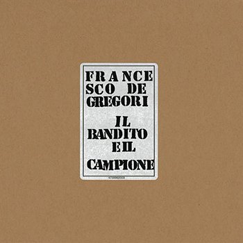 FrancescoDeGregori-IMG-Discografia-Il-Bandito-E-Il-Campionei-001
