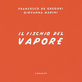 FrancescoDeGregori-IMG-Discografia-Il-Fischio-Del-Vapore-001