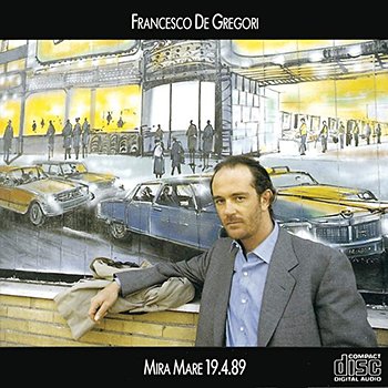 FrancescoDeGregori-IMG-Discografia-Mira-Mare-19.4.89-001