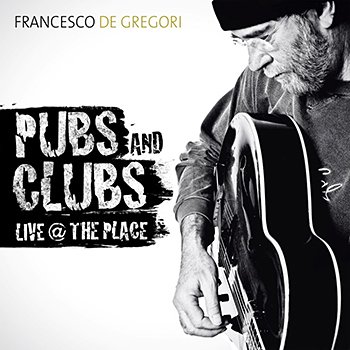 FrancescoDeGregori-IMG-Discografia-Pubs-And-Clubs-001